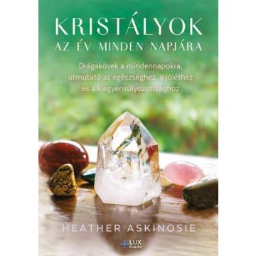 Kristályok az év minden napjára/ Askinosie Heathe 