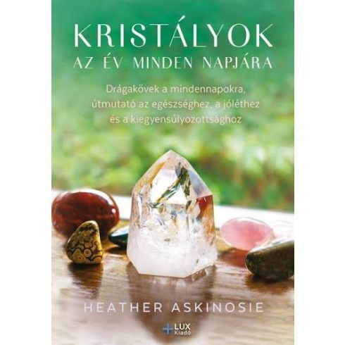 Kristályok az év minden napjára/ Askinosie Heathe 